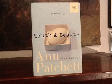 Love Books Truth And Beauty A Friendship By Ann Patchett Advance