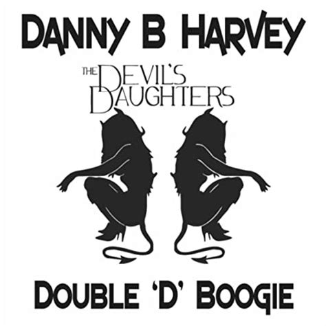 The Devils Daughters Danny B Harvey Playlist By Vungtauvet Spotify