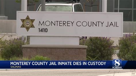 Monterey County Jail Inmate Dies In Custody