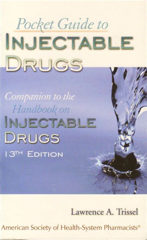 Pocket Guide To Injectable Drugs Companion To The Handbook On