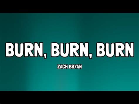 Zach Bryan Burn Burn Burn Lyrics YouTube