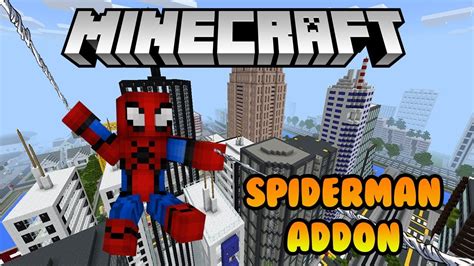 Spiderman Addon Minecraft Pexbox Showcase Youtube