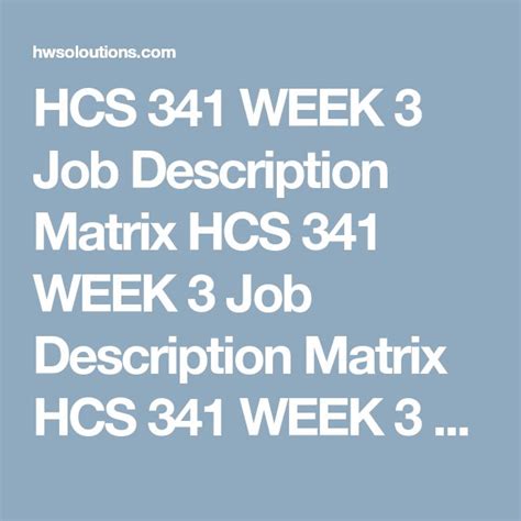 Hcs 341 Week 3 Job Description Matrix All Assignments Class Job