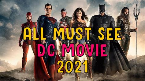 Dc has nearly 25 movies planned to hit the theatres, so superhero enthusiasm should be. All DC SUPERHERO Movie Must See 2020 & 2021 - YouTube