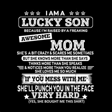 I Am A Lucky Son I M Raised By A Freaking Awesome Mom Svg Inspire Uplift
