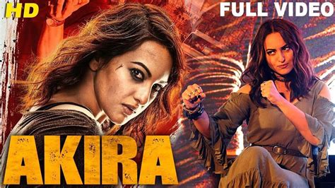 Akira Hindi Full Hd Movie 2016 L Sonakshi Sinha Anurag Kashyap L Akira