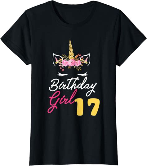Seventeen And Awesome Unicorn 17th Birthday Girl T Shirt T