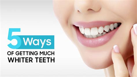 5 Ways Of Getting Much Whiter Teeth Dawson Dental