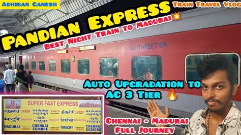 pandian sf express 💥🚂 3ac auto upgradation chennai madurai train travel vlog adhiban