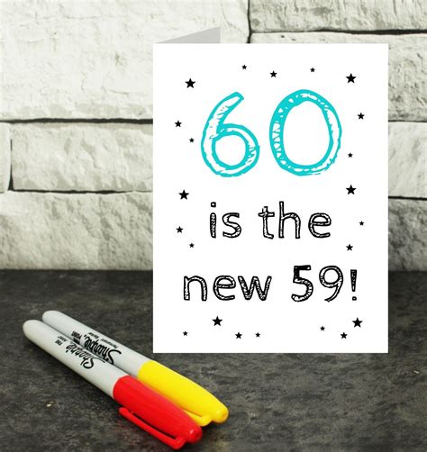Funny 60th Birthday Card 60 Is The New 59 Humorous Birthday Card