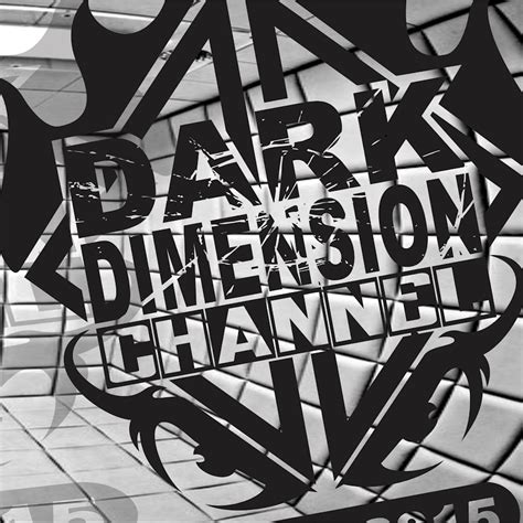 Dark Dimension Channel Youtube