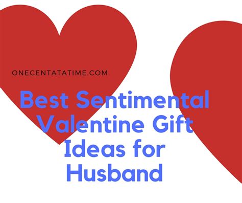 best sentimental valentine t ideas for husband one cent at a time