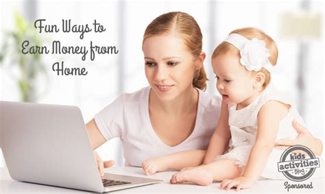 5 Fun Ways For Stay at Home Moms to Earn Money