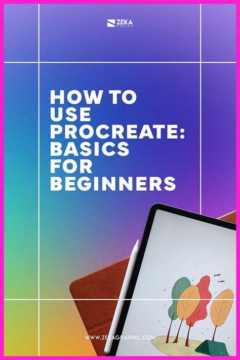 How To Use Procreate Basics For Beginners 2022 Zeka Design