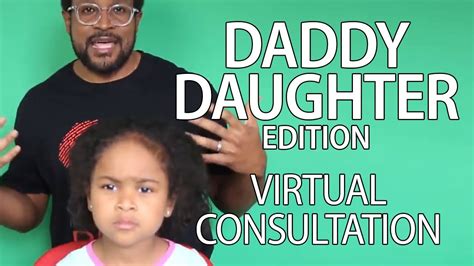 Virtual Consultations Daddy Daughter Edition
