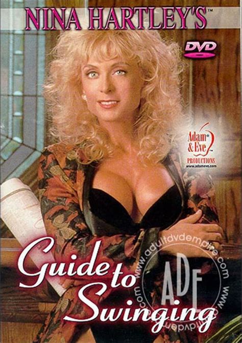 Nina Hartleys Guide To Swinging 1995 Videos On Demand Adult Dvd Empire