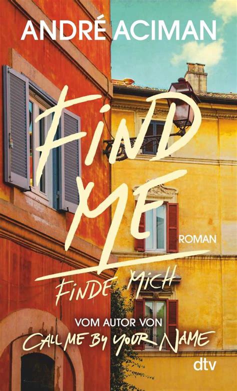 Find Me Finde Mich André Aciman Buch Jpc