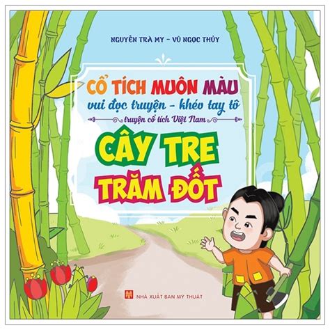 Truyen Co Tich Vn Cay Tre Tram Dot