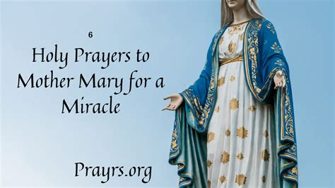 6 Holy Prayers To Mother Mary For A Miracle Prayrs