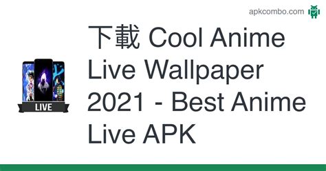 Cool Anime Live Wallpaper Apk 2021 Best Anime Live 下載 Android App