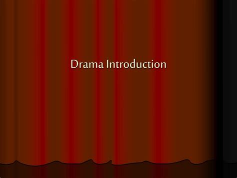 Ppt Drama Introduction Powerpoint Presentation Free Download Id