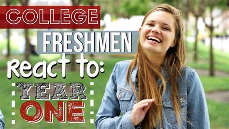 Freshmen React To Their First Year Of College Youtube