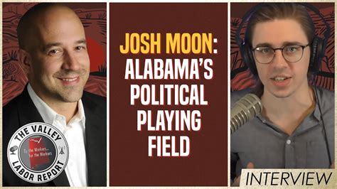 Josh Moon Alabamas Political Playing Field Youtube