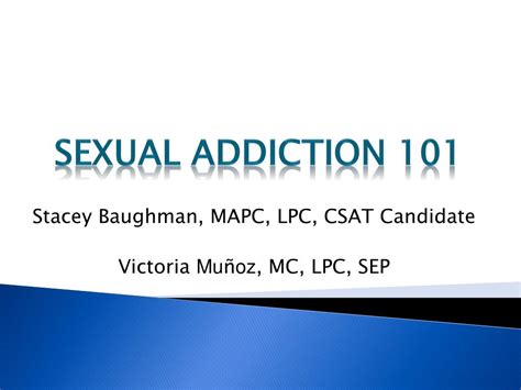 Ppt Sexual Addiction 101 Powerpoint Presentation Free Download Id