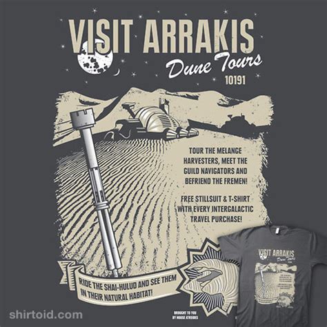 Visit Arrakis Dune Tours Shirtoid