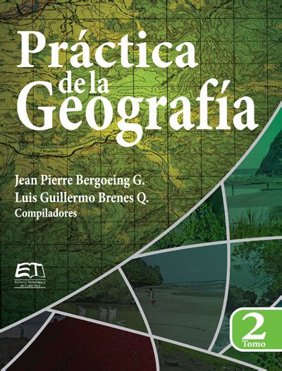 Publican Segundo Volumen De Práctica De La Geografía