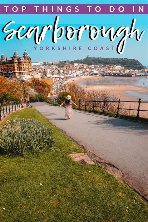17 Amazing Things To Do In Scarborough 2024 The Oldest Seaside