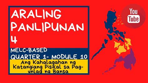 Araling Panlipunan 4 Module Q1 Mod 10 Ang Kahalagahan Ng Katangiang