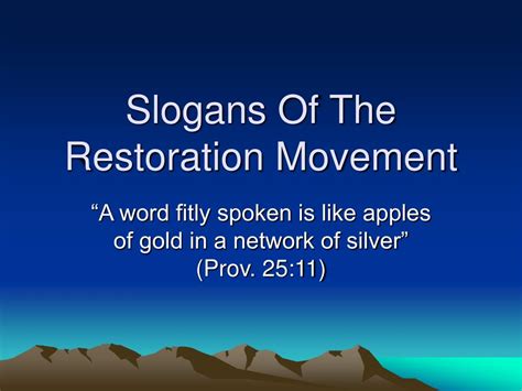 Ppt Slogans Of The Restoration Movement Powerpoint Presentation Id