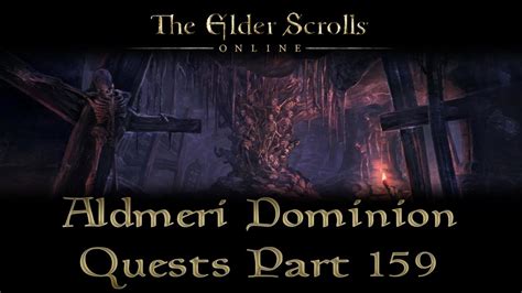 ESO Aldmeri Dominion Quests Part 159 Reaper S March Part 3 The