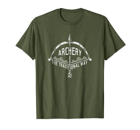 Fun Traditional Way Archery Shirt Archer T Shirt Clothing