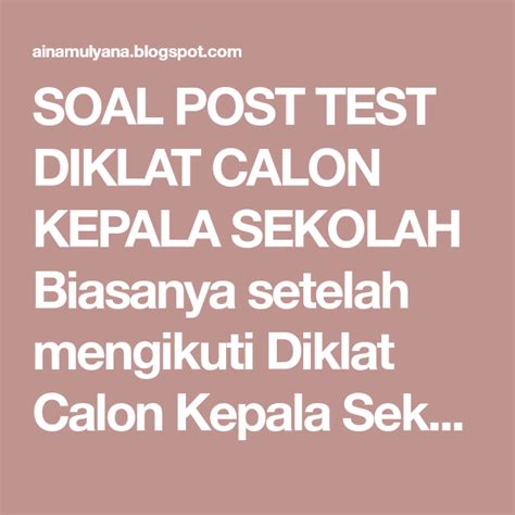 Maybe you would like to learn more about one of these? Soal Tes Calon Kepala Sekolah - Guru Paud