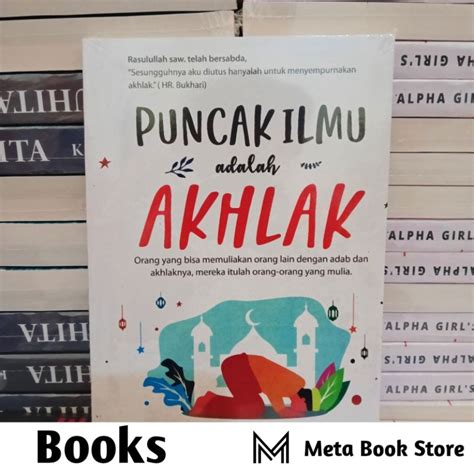 Jual Buku Puncak Ilmu Adalah Akhlak Meta Book Store Solo Shopee Indonesia