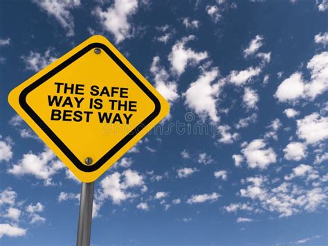 The Safe Way Is The Best Way Traffic Sign Stock Illustration
