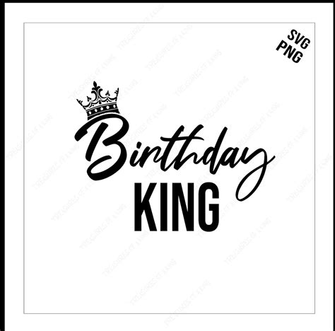 Birthday King Svg Png Birthday Svg Etsy