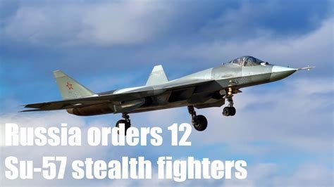 Russian Military Inks Contract For 1st Batch Of Su 57 Fifth Gen Stealth