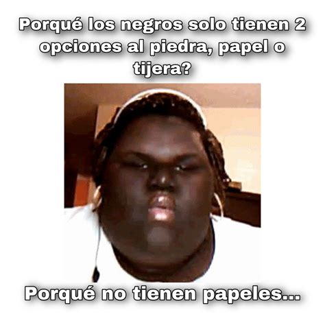 Top Memes De Negros En Español Memedroid