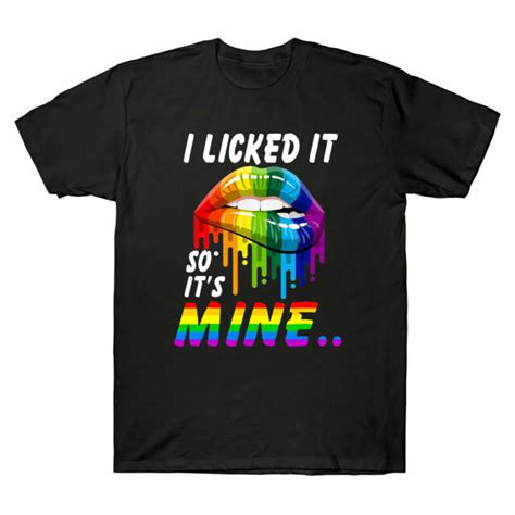 lgbt rainbow lips pride i licked it so it s mine t shirt gay lesbian shirts tee ebay