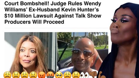 Hes Happy Wendy Williams Ex Kevin Wins Court Victory In 10m Lawsuit Against Talk Shows