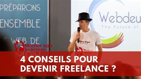 Comment Devenir Freelance En 4 Conseils Monter Son Business