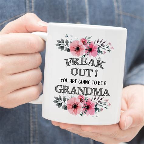 Freak Out Grandma Mug Grandma Coffee Mug Grandma Mug Ts Etsy