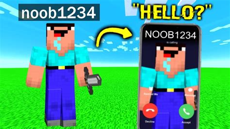I Called Noob1234 In Minecraft Youtube