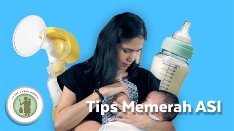 Tips Memerah Asi The Urban Mama 4 Youtube