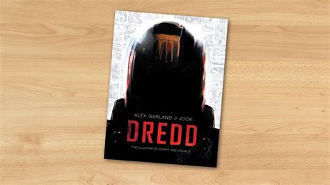Dredd The Illustrated Movie Script And Visuals Youtube