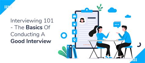 Interviewing 101 Mastering The Basics For Employers And Candidates