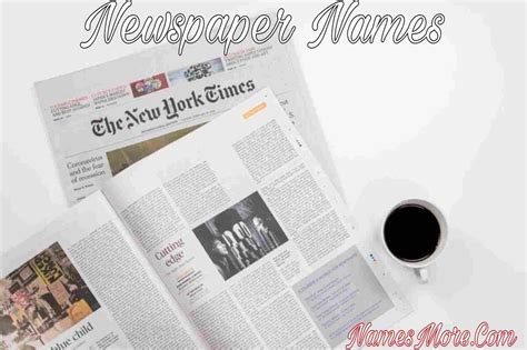 Newspaper Names Famous And Creative Name Ideas